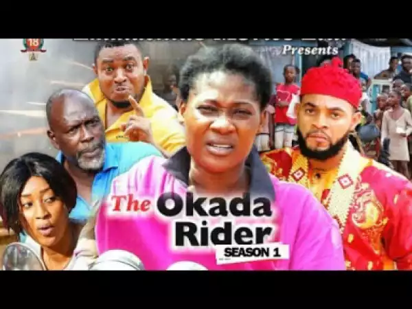 THE OKADA RIDER SEASON 1- 2019 Nollywood Movie